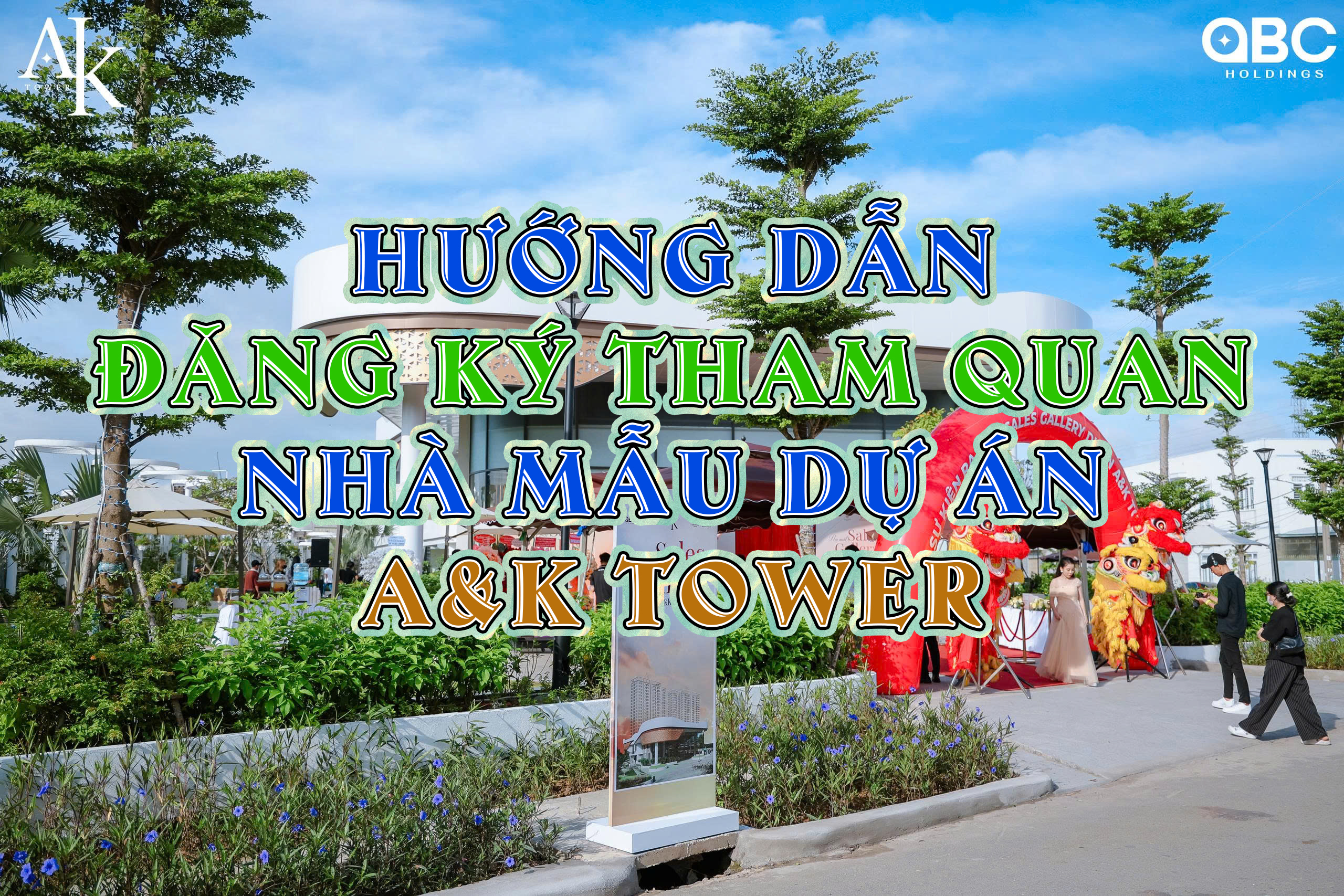 Huong dan dang ky tham quan nha mau AK Tower