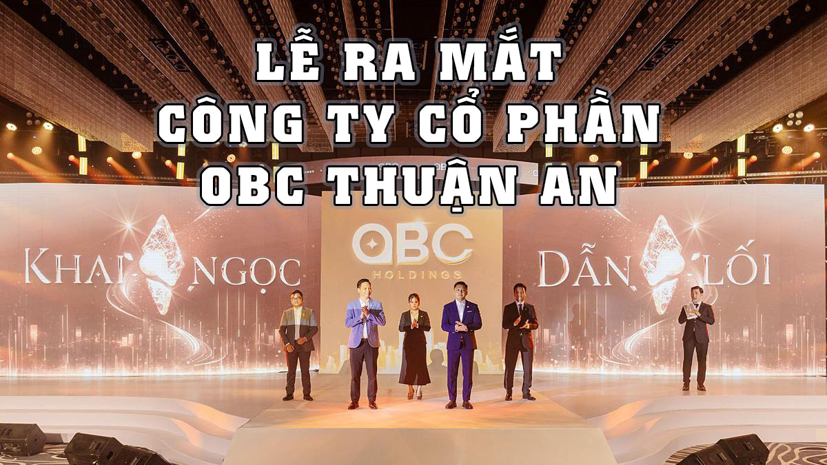 OBC Thuan An lai duoc danh gia cao ve nang luc trien khai thuc te trong le ra mat ngay 4.7